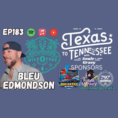 Tx2Tn Podcast Ep183 Bleu Edmondson