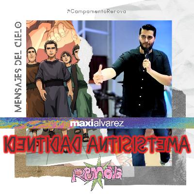 Identidad Antisistema | Maxi Alvarez | Campamento Renova - Seixo 12/07/2024