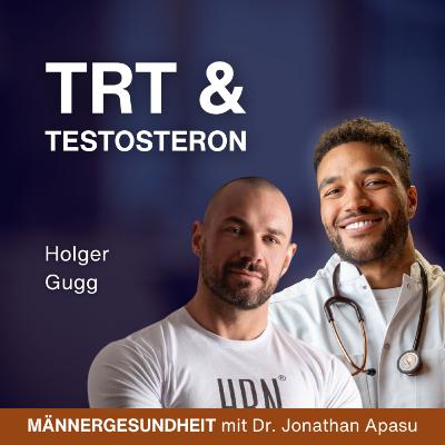 #84 - Testosteronmangel? Ursachen, Lösungen & TRT | Holger Gugg bei Männergesundheit #84 - Testosteronmangel? Ursachen, Lösungen & TRT | Holger Gugg bei Männergesundheit