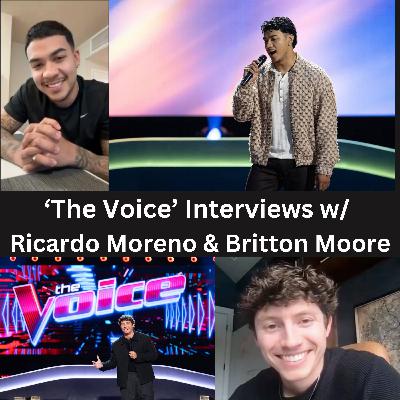 The Voice Interviews With Artists Ricardo Moreno and Britton Moore The Voice Interviews With Artists Ricardo Moreno and Britton Moore