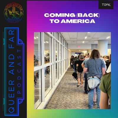 Coming (Back) to America Coming (Back) to America