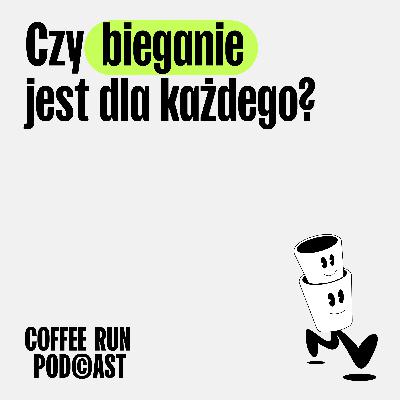 Czy bieganie jest dla każdego?