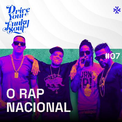 DYFS #07: O Rap Nacional DYFS #07: O Rap Nacional