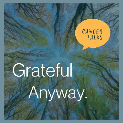 Grateful Anyway with Kristi Nelson