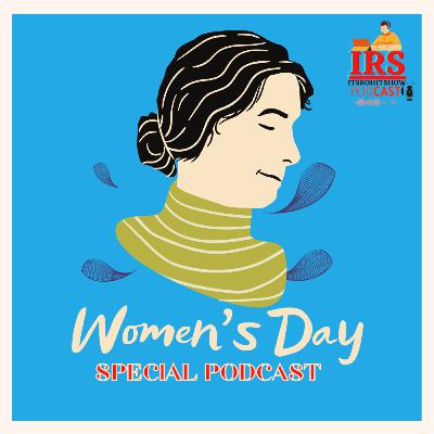 Women's Day Special Podcast With Gullu | Its rohit show Hindi Podcast