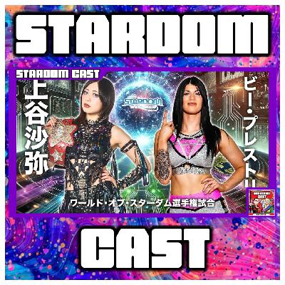 271: Stardom to the World & September Korakuen Hall Show Previews!
