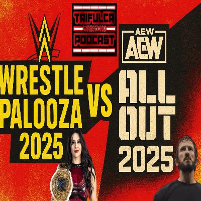 WWE Wrestlepalooza 2025 VS AEW ALL OUT 2025 || RECAP VAQUER CUMPLIÓ, PAC REGRESA