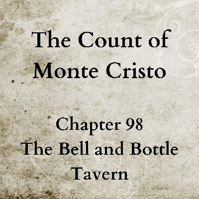 Chapter 98 - The Count of Monte Cristo