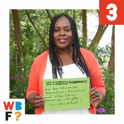 #103 Djenabou Diallo Hartmann: „Ich brauche Feminismus, der die Schwarze feministische Perspektive mit allen ihren Errungenschaften berücksichtigt!“ #103 Djenabou Diallo Hartmann: „Ich brauche Feminismus, der die Schwarze feministische Perspektive mit allen ihren Errungenschaften berücksichtigt!“