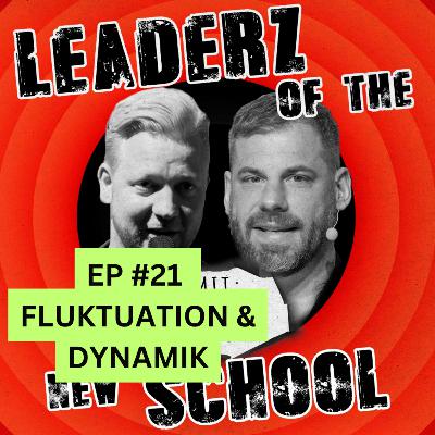 Fluktuation und Dynamik in Teams, gesund? Ep| #21 Fluktuation und Dynamik in Teams, gesund? Ep| #21