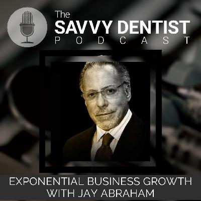 500: Exponential Business Growth with Jay Abraham