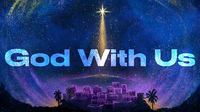 God With Us (4) Luke 1.26-38