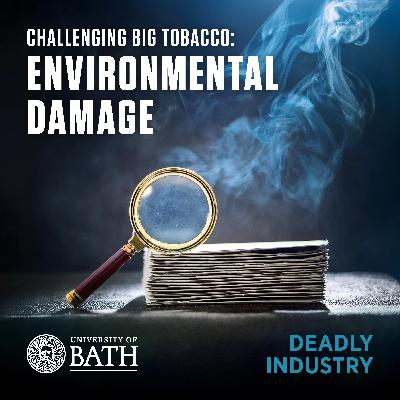 Ep 7: Environmental damage