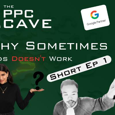 Reasons Why Sometimes Google Ads Doesn't Work I Short EP 1 Reasons Why Sometimes Google Ads Doesn't Work I Short EP 1