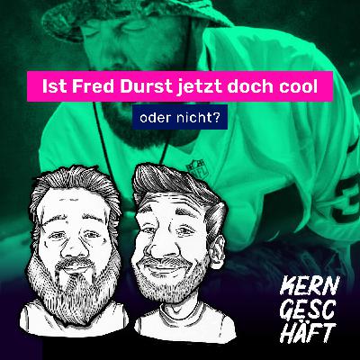 Folge 113: Ist Fred Durst jetzt cool (oder nicht)?