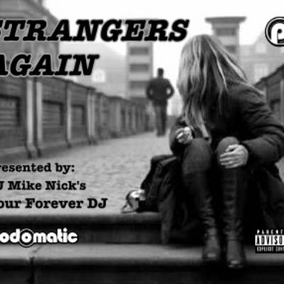 STRANGERS AGAIN