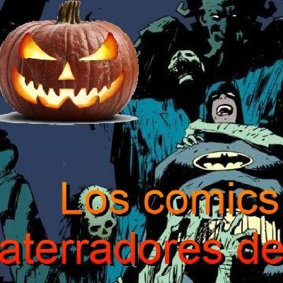 230 - Top historias de terror de Batman - Especial Halloween 2024 230 - Top historias de terror de Batman - Especial Halloween 2024