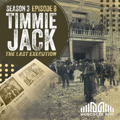 Timmie Jack: The Last Execution