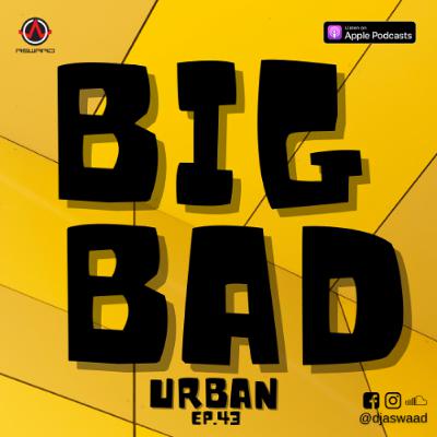 BIG BAD URBAN 43