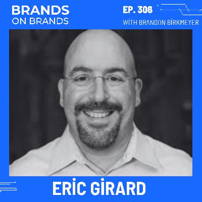 Eric Girard: Building Trust and Reputation in Leadership | Ep. 306