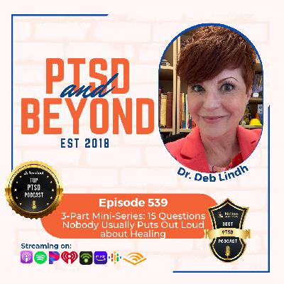 3-Part Mini-Series: 15 Questions Nobody Usually Puts out Loud about Healing 3-Part Mini-Series: 15 Questions Nobody Usually Puts out Loud about Healing