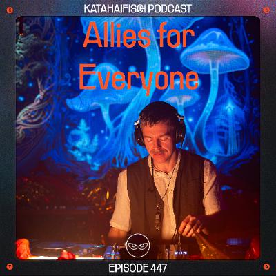 KataHaifisch Podcast 447 - Allies for Everyone