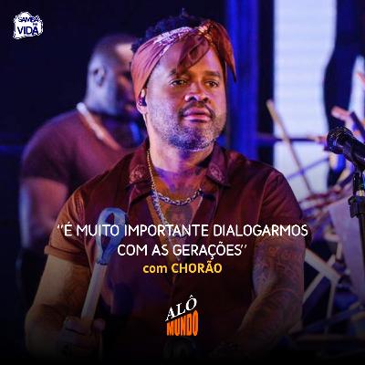 ALÔ MUNDO #138 - CHORÃO - A Imagem Teve Que Se Adequar ao Padrão da TV