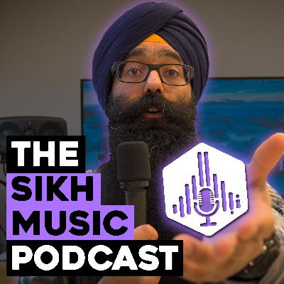 The Kirtan Fi Sikh Music Podcast - Conversations about Sikh Music!