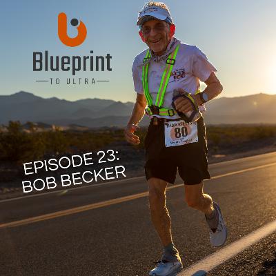 Episode 23: Bob Becker - Age is just a number. The oldest finisher of the Badwater 135 at the age of 80. Episode 23: Bob Becker - Age is just a number. The oldest finisher of the Badwater 135 at the age of 80.