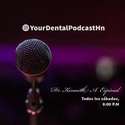 Anestesia en Odontologia - YourDentalPodcastHN