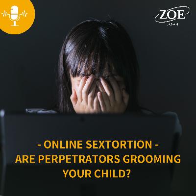 Online sextortion:  Are online perpetrators grooming your child?