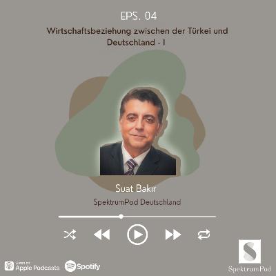 Wirtschaftsbeziehung zwischen der Türkei und Deutschland - I