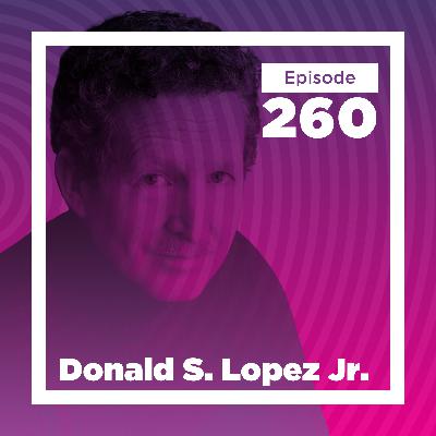 Donald S. Lopez Jr. on Buddhism