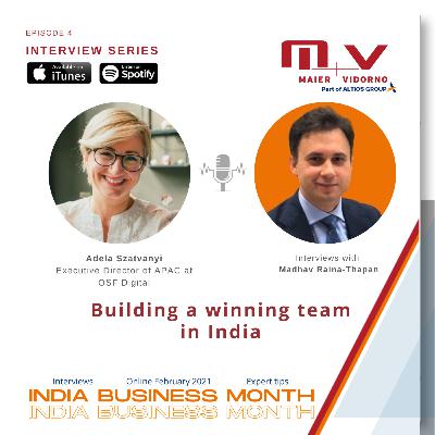 Episode No. 7 Part 1: Building a winning team in India