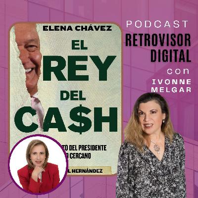 Ep 16 | El rey del cash de Elena Chávez Ep 16 | El rey del cash de Elena Chávez