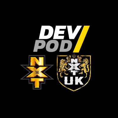 Episode 85: Vintage DevPod | NXT UK Plymouth Tapings Episode 85: Vintage DevPod | NXT UK Plymouth Tapings