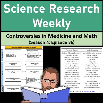 Controversies in Medicine and Math (Season 4: Episode 36)