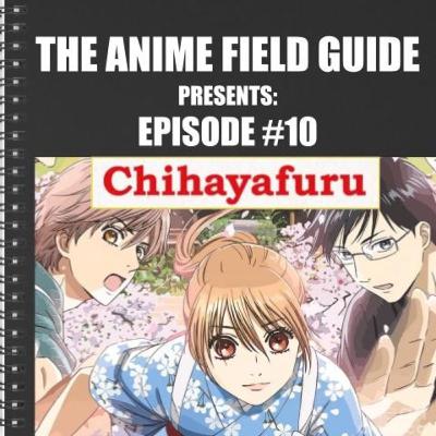 Show #10 - CHIHAYAFURU - feat. Anime Degens