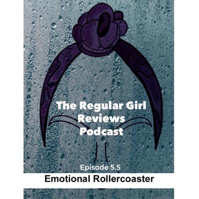 Episode 5.5 - Emotional Rollercoaster