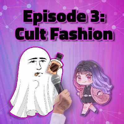 Fey Learns About Cult Fashion Fey Learns About Cult Fashion