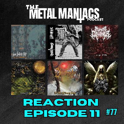 77:The Metal Maniacs Podcast - Reacting to songs from We Will Rot, Back Stabber, Venus and more...