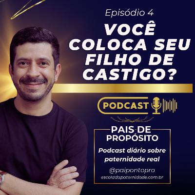 Castigo ensina alguma coisa? #4