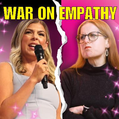 Allie Beth Stuckey loses it over "toxic empathy" criticism