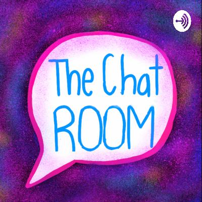 welcome to...THE CHAT ROOM