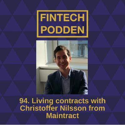 94. Living contracts with Christoffer Nilsson from Maintract