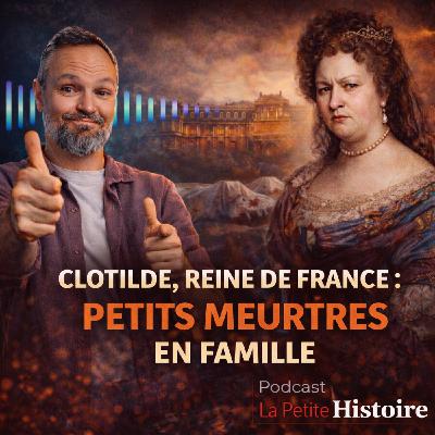 Clotilde Reine de France : trahisons et meurtres dans la famille royale burgonde Clotilde Reine de France : trahisons et meurtres dans la famille royale burgonde