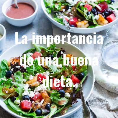 UNA BUENA DIETA