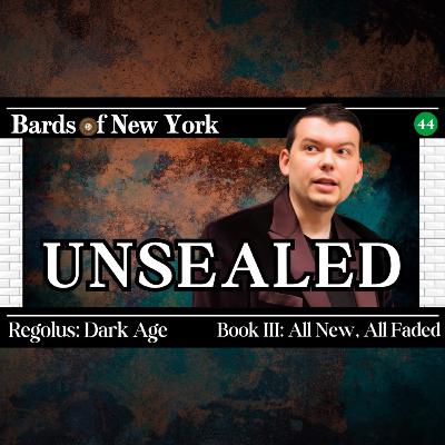Chapter 44: Unsealed | Dark Age | Book III: All New, All Faded