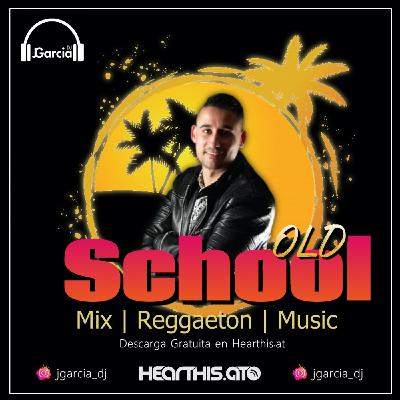 Set  OldSchool By JGarcia