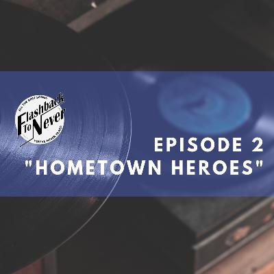 "Hometown Heroes" "Hometown Heroes"